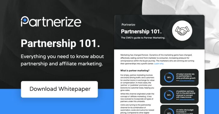Partnership 101 - Everything you need to know about partnership and affiliate marketing.